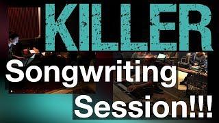 Secrets for a KILLER SONGWRITING SESSION!!!