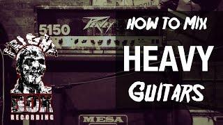 How To Mix HEAVY Guitars - Metal Mixing Tips