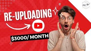 How To Re-Upload Movies On YouTube Without Copyright | Earn Money Uploading Movies On YouTube