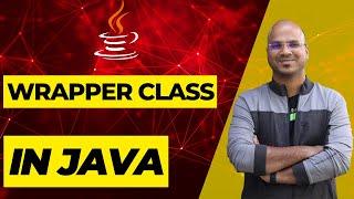 #60 Wrapper Class in Java