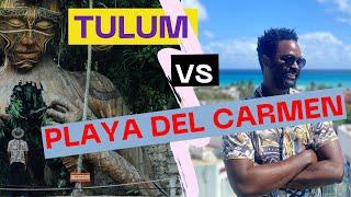 Tulum or Playa Del Carmen? Which is the best? (beaches, safety, cost, things to do, housing)