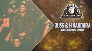 The Bhandwagon Podcast -  @JussNandhra& @hnandhramusic8986     #96