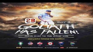 OH LORD SHOW ME MERCY// [GOLIATH HAS FALLEN - DAY 3] || NSPPD || 28TH MAY 2025