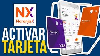 🟠Como ACTIVAR La TARJETA De CRÉDITO De NARANJA X -Guía Completa