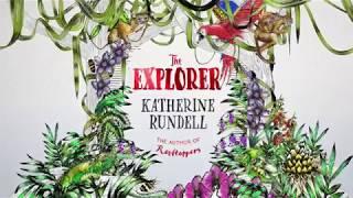 The Explorer by Katherine Rundell