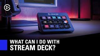What Can I Do With Elgato Stream Deck?