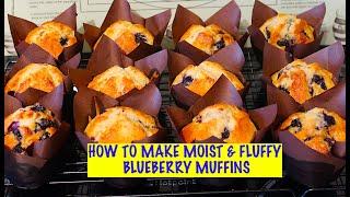 HOW TO MAKE MOIST & FLUFFY BLUEBERRY MUFFINS/EASY RECIPE