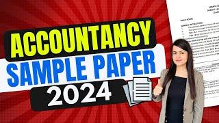 #1 CBSE 2024 Accountancy Sample Paper | Class 12th Accountancy |  Boards 2024 CA Vidushi