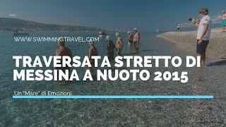 Traversata dello Stretto di Messina a Nuoto 2015 -  Swimming across the Strait of Messina 2015