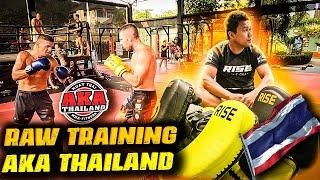 Raw Training at AKA Thailand