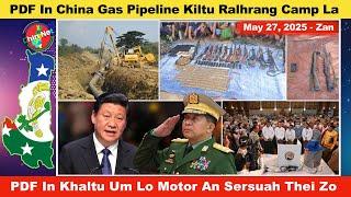 May 27 Zan: PDF In Khaltu Um Lo Motor Sersuah Thei Zo. China Gas Pipeline Kilnak Ralhrang Camp La