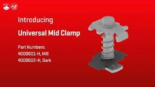 Introducing Everest's Universal Mid Clamp