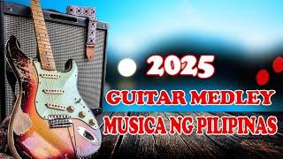 Guitar Medley 2025 - Musica ng Pilipinas