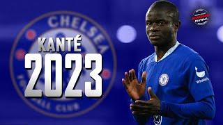 N'Golo Kanté 2023 ● The Angel ● Best Skills - HD