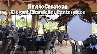 Elegant Chandelier Centerpiece