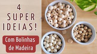 4 Super ideias com BOLINHAS DE MADEIRA - DIY - Home Decor