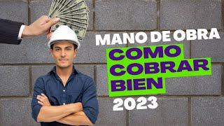 ¿Cuánto debo de cobrar por m2 de Mano de Obra? [2023]