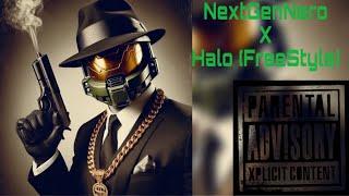 NextGenNero X Halo FreeStyle (Prod. Triazo)