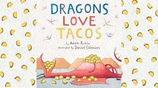 Dragons Love Tacos - An Animated Read Aloud with Moving Pictures