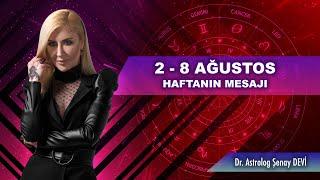 Haftanın Mesajı - Dr. Astrolog Şenay Devi - Astrodeha