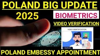 POLAND EMBESSY APPOINTMENT UPDATE 2025|BIOMETRICS & VIDEO VERIFICATIONGOOD NEWS