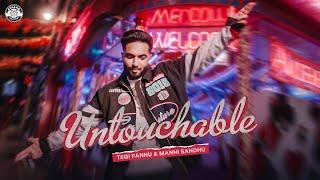 TEGI PANNU - UNTOUCHABLE (OFFICIAL VIDEO) | MANNI SANDHU | LATEST PUNJABI SONGS 2024