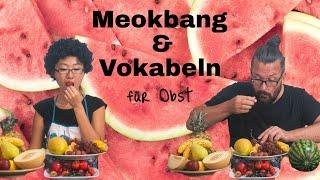 Koreanisches Vokabular für Obst und Früchte (einschließlich Mukbang) 