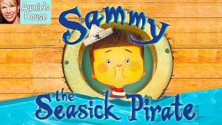 ️ Kids Book Read Aloud: SAMMY THE SEASICK PIRATE by Janelle Springer-Willms and Damien Jones