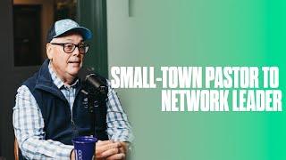 Pastors Unfiltered #67: From Small-Town Pastor to Network Leader w/ Don Ross