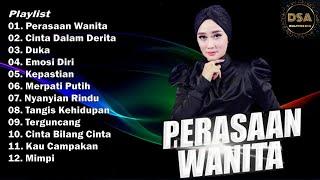 PERASAAN WANITA | Anisa rahma