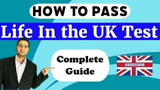 How to Pass Life in UK Test