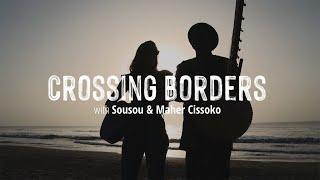 Sousou & Maher Cissoko | Full Documentary | Kora