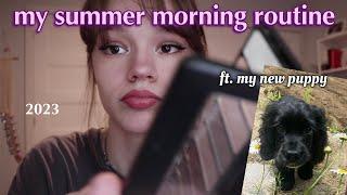 my summer morning routine