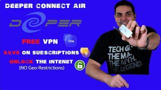 Deeper Connect Air : The NO FEE VPN