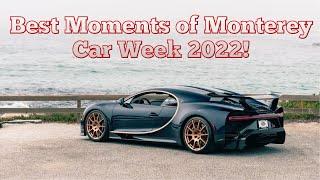 Best Moments of Monterey Car Week 2022!