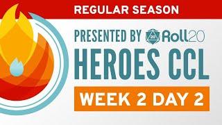 HeroesCCL | Regular Season Week 2, Day 2 | Heroes of the Storm Esports