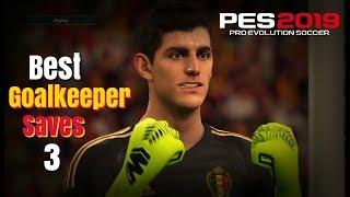 Pes 2019 - Best Goalkeeper Saves #3 -HD - PS4