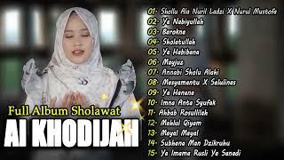 Full Album Sholawat Nabi Ai Khodijah | Sholawat Merdu Terbaru Ai Khodijah