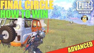 HOW TO WIN FINAL CIRCLE PUBG MOBILE