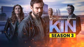 Kin Season 3 Preview | Release Date Info & More | AMC+