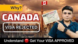 Why CANADA VISA Rejected? Secrets No Body Will Tell You - Get You Visa APPROVED - Canadian Dream