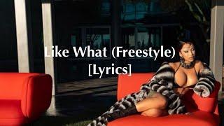 Cardi B - Like What (Freestyle) [Lyrics]