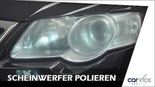 Scheinwerfer polieren so geht`s