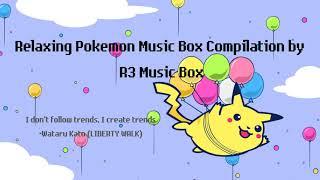 Relaxing Pokemon Music Box Compilation for sleeping by R3 Music Box // 40 mins