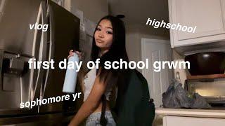 grwm for the FIRST day of SOPHOMORE year | highschool vlog