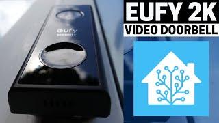 Eufy 2K Wireless Doorbell (PREVIEW + HOME ASSISTANT)