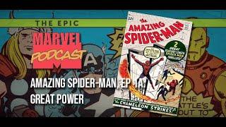 EPIC MARVEL PODCAST - Amazing Spider-Man, Ep. 1a: Great Power