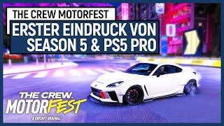 The Crew Motorfest: Erster Eindruck von Season 5 & dem PS5 PRO Update [Meinung]