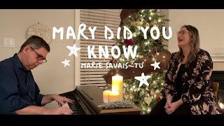 Mary Did You Know - Marie savais-tu ? | Heidi & Jonathan Bersot