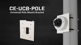 CE-UCB-POLE: Universal Pole Mount Camera Bracket